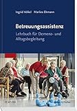 Image de Betreuungsassistenz: Lehrbuch für Demenz- und Alltagsbegleitung