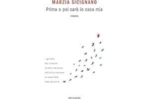 Prima o poi sarò io casa mia