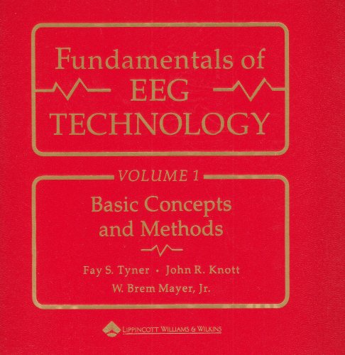 Fundamentals of EEG Technology: Vol. 1: Basic Concepts and Methods: Basic Concepts and Methods v. 1 Fundamentals of EEG Technology: Vol. 1: Basic Concepts and Methods: Basic Concepts and Methods v. 1