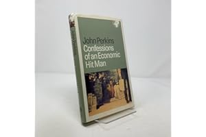 Confessions of an Economic Hit Man (UK PROFESSIONAL BUSINESS Management / Business)