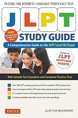 JLPT: The Comprehensive Guide to the JLPT Level N5 Exam