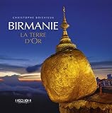 Birmanie - La terre d'Or by 