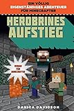 Herobrines Aufstieg - Roman für Minecrafter by 