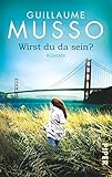 Image de Wirst du da sein?: Roman