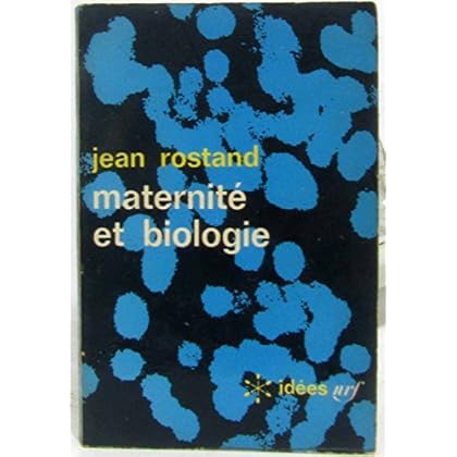 Maternité et biologie Maternité et biologie