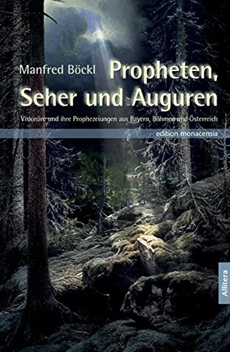 Propheten, Seher und Auguren (edition monacensia)