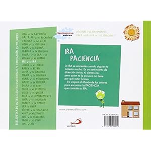 Iris y la ira: Biblioteca de inteligencia emocional y educación en valores (Sentimientos y valores)