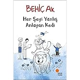Her Şeyi Yanlış Anlayan Kedi