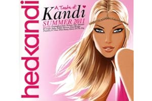 Hed Kandi/a Taste of Kandi-Summer 2011