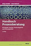 Image de Handbuch Prozessberatung: Für Berater, Coaches, Prozessbegleiter und Führungskräfte (Beltz Weiterbildung)