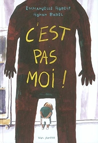 C'est pas moi! (à partir de 4 ans)