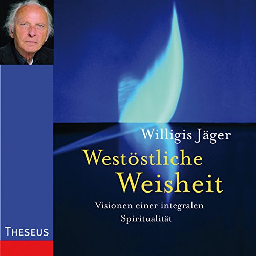 Weststliche-Weisheit-Visionen-einer-integralen-Spiritualitt