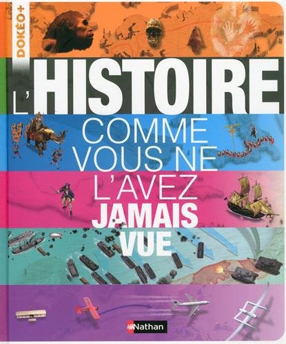 couverture de : L'histoire comme vous ne l'avez jamais vue