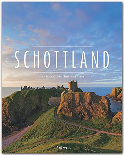 Download SCHOTTLAND - Ein Premium***-Bildband in stabilem Schmuckschuber mit 224 Seiten und über 310 Abbildungen - STÜRTZ Verlag Download SCHOTTLAND - Ein Premium***-Bildband in stabilem Schmuckschuber mit 224 Seiten und über 310 Abbildungen - STÜRTZ Verlag