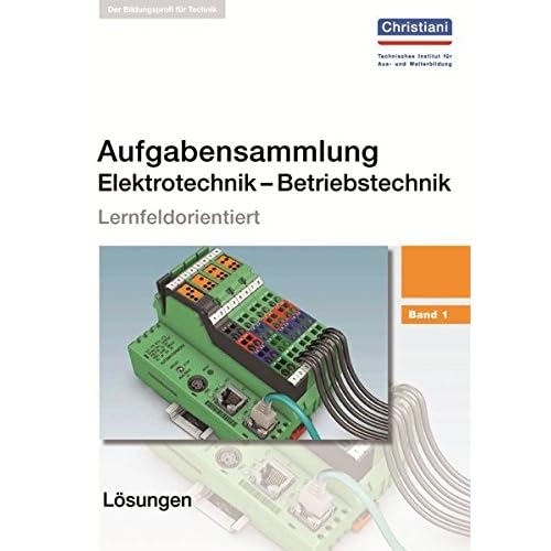 [PDF] Download Aufgabensammlung Elektrotechnik - Betriebstechnik Band 1: Lösungen Kostenlos