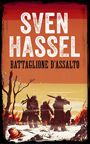 Download Battaglione d'Assalto: Edizione italiana (Sven Hassel Libri Seconda Guerra Mondiale) Download Battaglione d'Assalto: Edizione italiana (Sven Hassel Libri Seconda Guerra Mondiale)