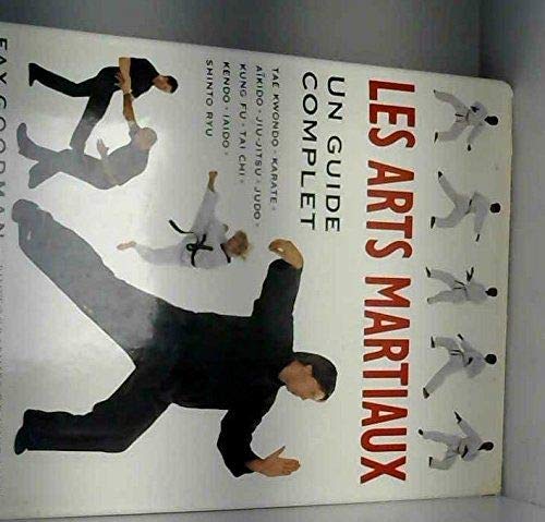 Télécharger Les arts martiaux - Tae Kwondo - Karate - Aïkido - Jiu-Jitsu - Judo - Kung Fu - Tai Chi - Kendo - I PDF