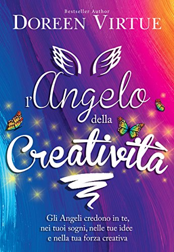 L'Angelo della Creatività: Gli angeli credono in te, nei tuoi sogni, nelle tue idee e nella tua forza creativa L'Angelo della Creatività: Gli angeli credono in te, nei tuoi sogni, nelle tue idee e nella tua forza creativa
