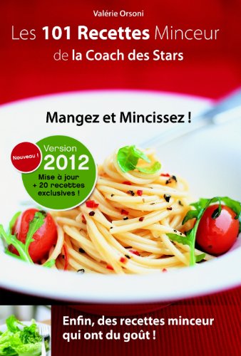 Les 101 Recettes de la Coach des Stars