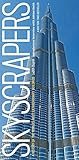 Skyscrapers: A History of the World's Most Extraordinary Buildings -- Revised and Updated by 