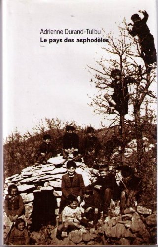 couverture de : Le pays des asphod&egrave;les