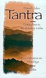 Tantra: Eintauchen in die absolute Liebe (Lübbe Östliche Philosophie) by