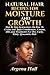 Produktbild Natural Hair Recipes For Moisture and Growth: Step By Step Instructions On How To Create and Apply Conditioners, Creams, Oils, and Treatments For Dry, Curly, Kinky Afrocentric Hair
