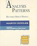 Analysis Patterns: Reusable Object Models by Martin Fowler