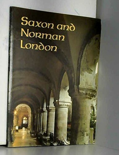 Saxon and Norman London (The Museum of London)
