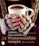 Image de 24 Winterwohlfühlrezepte für die Seele: Thorbeckes Adventskalender