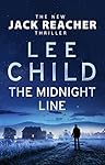 The Midnight Line: (Jack Reacher 22)