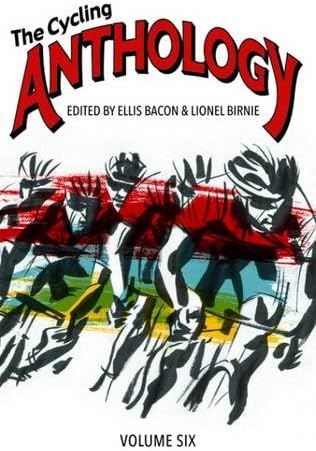 The Cycling Anthology: Volume 6