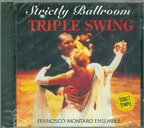 Preisvergleich Produktbild Francisco Montaro - Strictly Ballroom - Triple Swing by Francisco Montaro