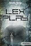 'Lex Play' von Roswitha Pörings