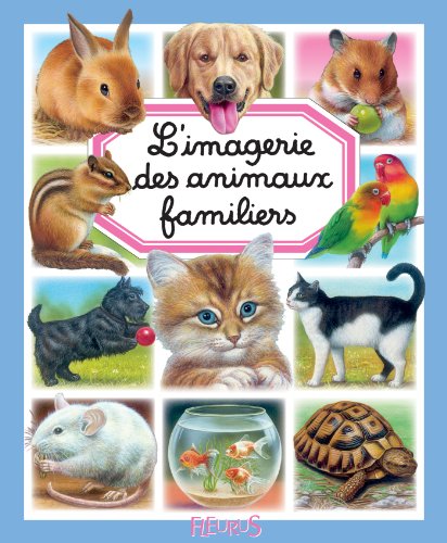 Télécharger L'imagerie des animaux familiers (Les imageries) PDF Ebook En Ligne