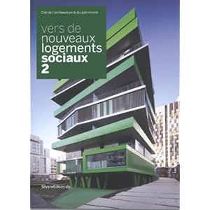 Vers de nouveaux logements sociaux : Tome 2