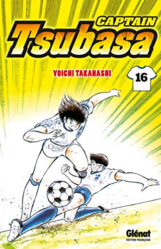 Télécharger Captain Tsubasa - Tome 16: La force explosive du rasoir Livre PDF Gratuit