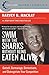 Swim with the Sharks Without Being Eaten Alive: Outsell, Outmanage, Outmotivate, and Outnegotiate Your Competition (Collins Business Essentials) by Harvey B Mackay