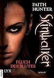 Skinwalker - Fluch des Blutes (Skinwalker-Reihe 2) by Faith Hunter, Stefanie Zeller