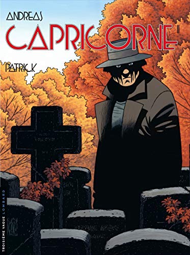 Capricorne, tome 11 : Patrick by Andreas