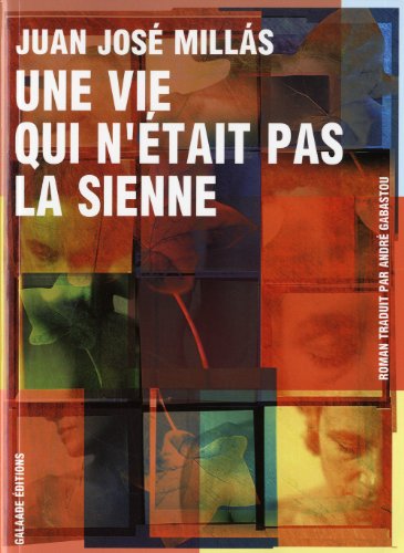 couverture de : Une vie qui n'&eacute;tait pas la sienne