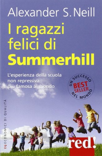 I ragazzi felici di Summerhill I ragazzi felici di Summerhill