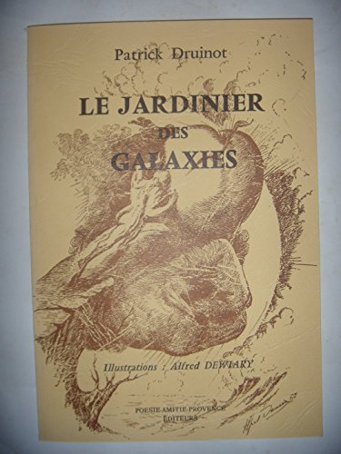 couverture de : Jardinier des galaxies (Le)
