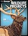 Produktbild Wildlife Projects: 28 Favorite Projects & Patterns (The Best of Scroll Saw Woodworking & Crafts Magazine)