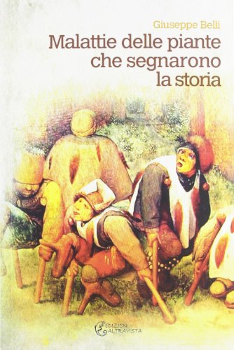 Malattie delle piante che segnarono la storia
