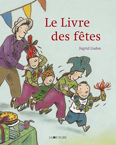Le  livre des fêtes (niveau petite et moyenne section)