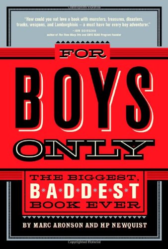Preisvergleich Produktbild For Boys Only: The Biggest, Baddest Book Ever