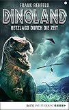 Image de Dino-Land - Folge 05: Hetzjagd durch die Zeit (Rückkehr der Saurier)