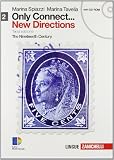 Only connect... new directions. Per le Scuole superiori. Con CD-ROM. Con espansione online: 2