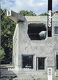 Arno Brandlhuber, 1996-2018 : arquitectura como práctica discursiva = a discursive architectural practice (EL CROQUIS, Band 194) by 